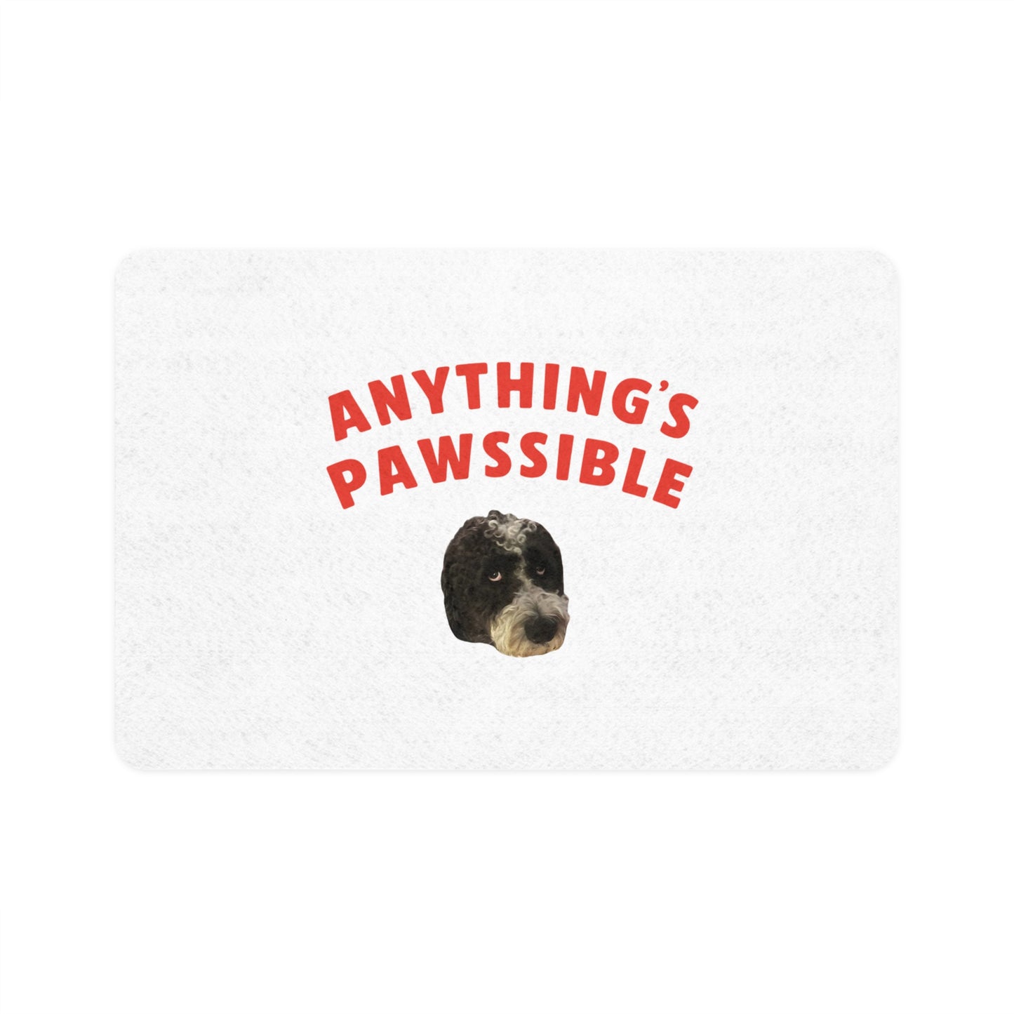 "Anything's Pawssible" Custom Pet Face Portrait Food Mat