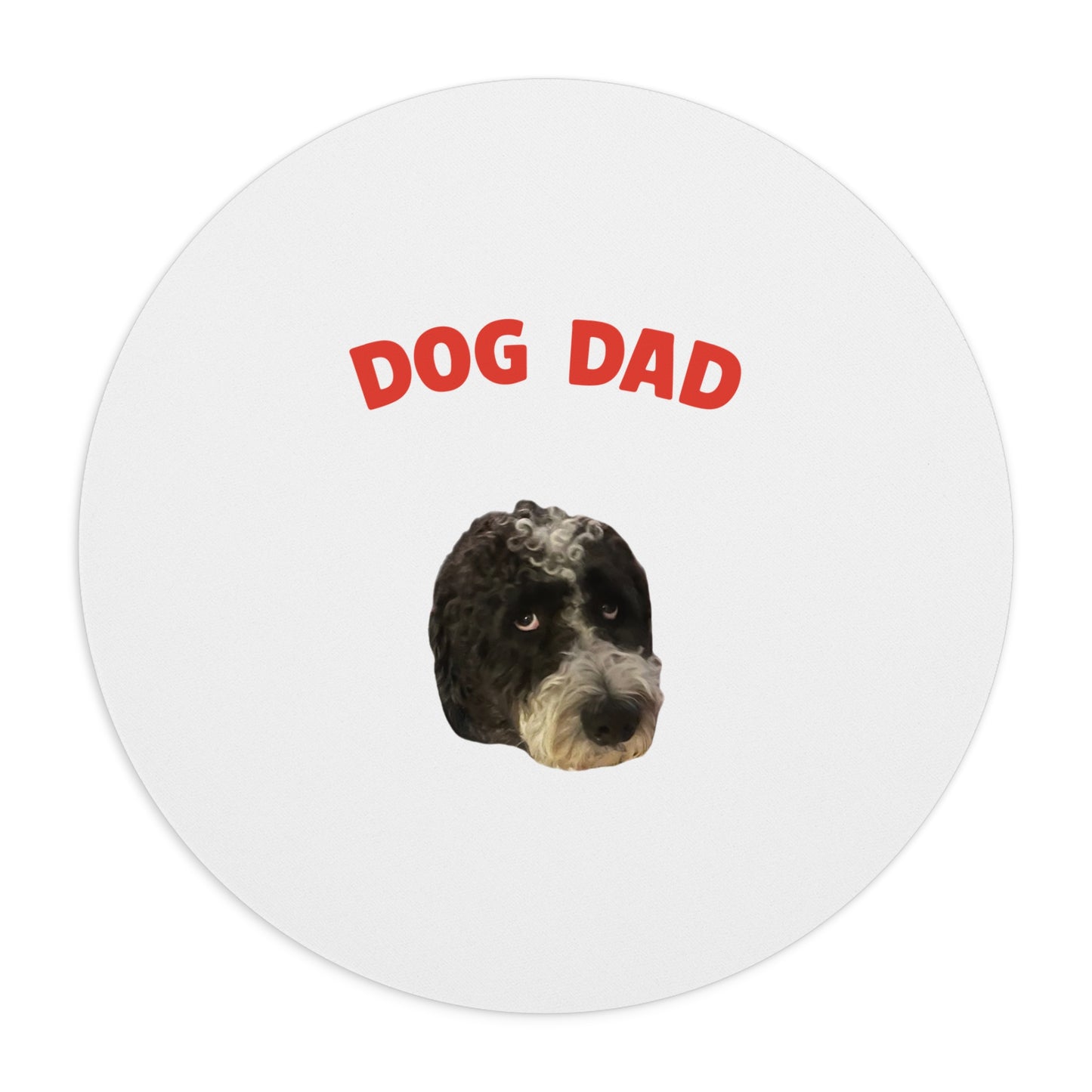 "Dog Dad" Custom Pet Face Portrait Mouse Pad