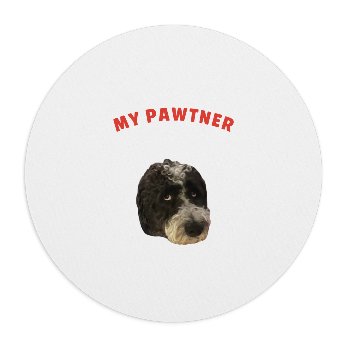 "My Pawtner" Custom Pet Face Portrait Mouse Pad
