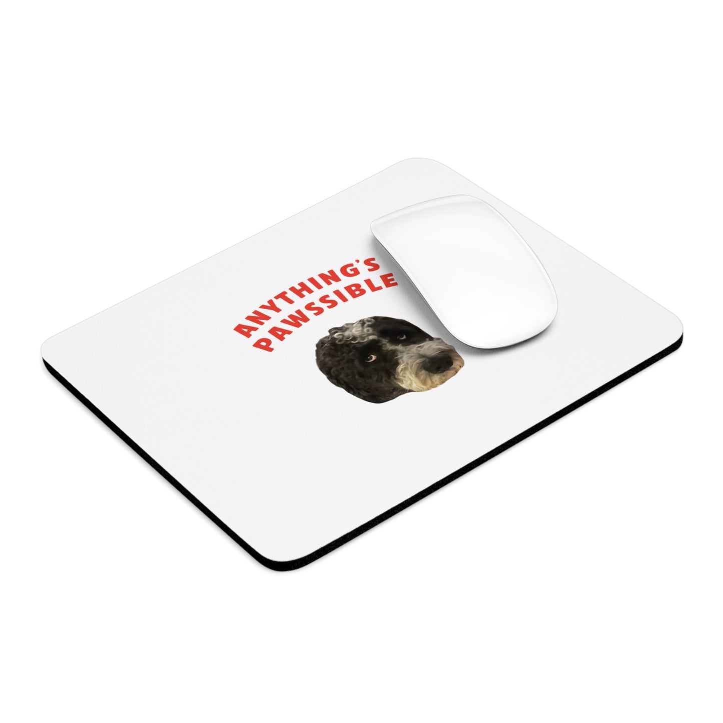 "Anything's Pawssible" Custom Pet Face Portrait Mouse Pad